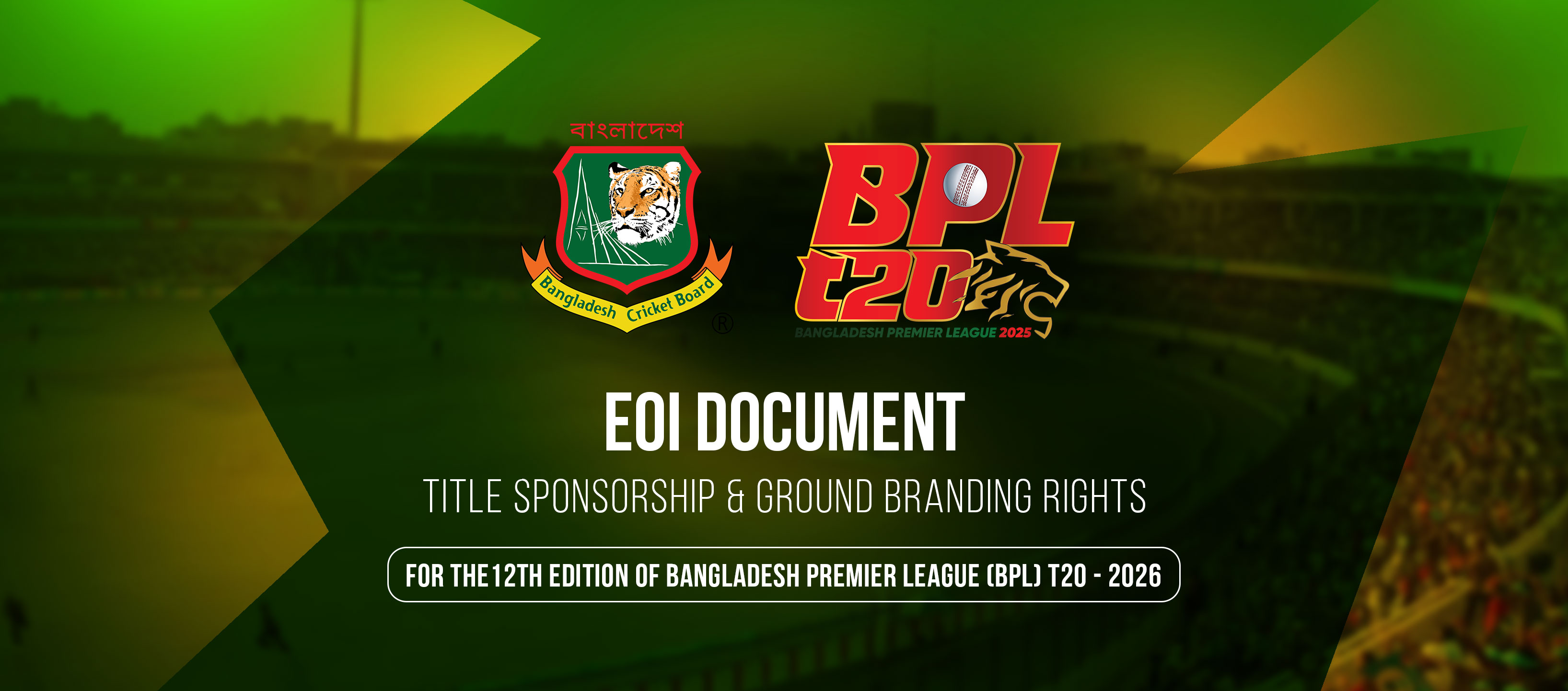 Title Sponsorship & Ground Branding Rights | Bangladesh Premier League (BPL) T20 (For 12th Edition)