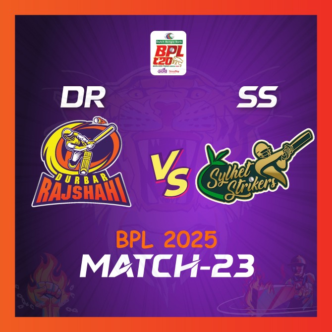 Match 23: Durbar Rajshahi vs Sylhet Strikers