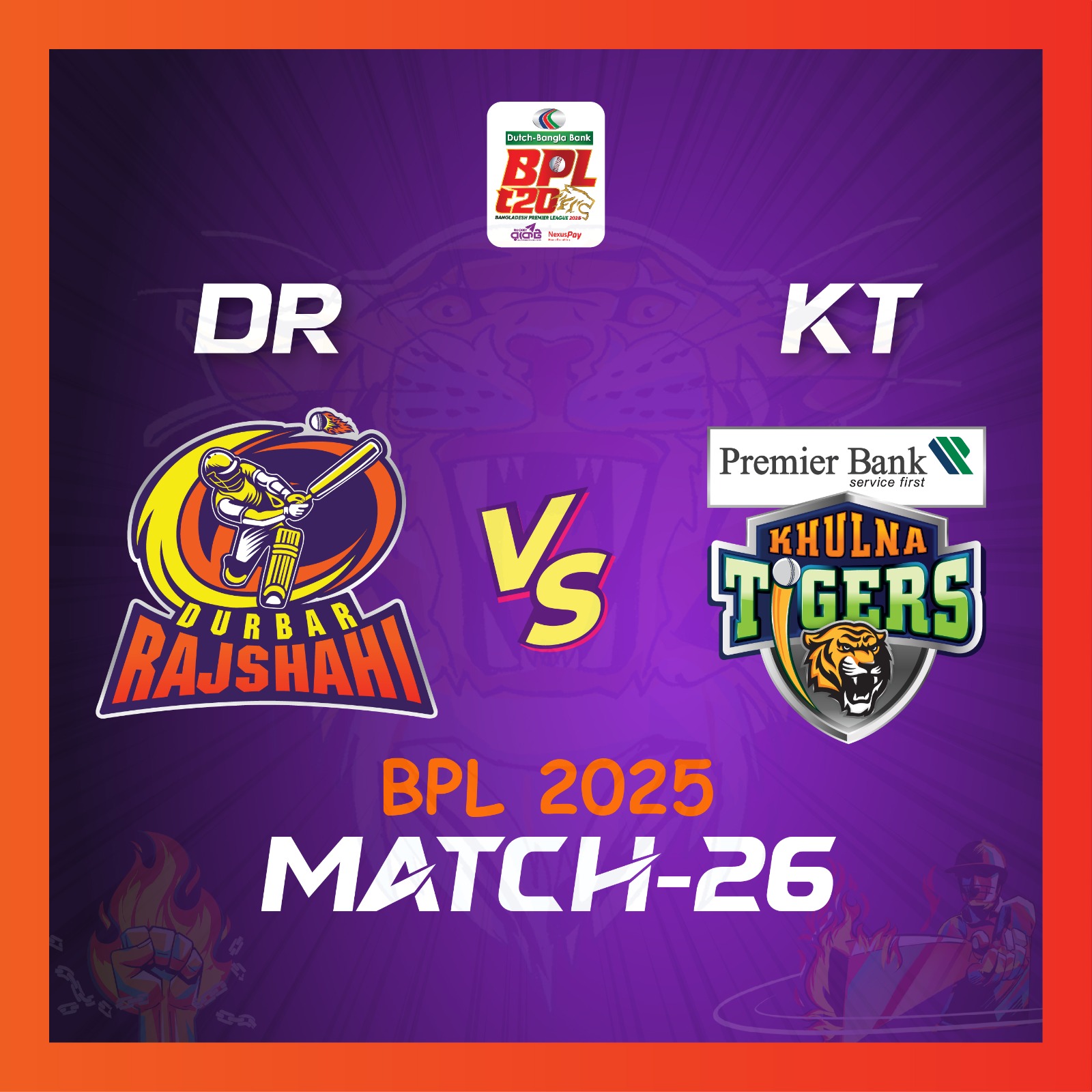 Match 26: Durbar Rajshahi vs Khulna Tigers